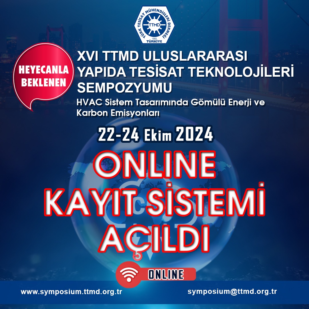XVI TTMD Uluslararası Yapıda Tesisat Teknolojileri Sempozyumu