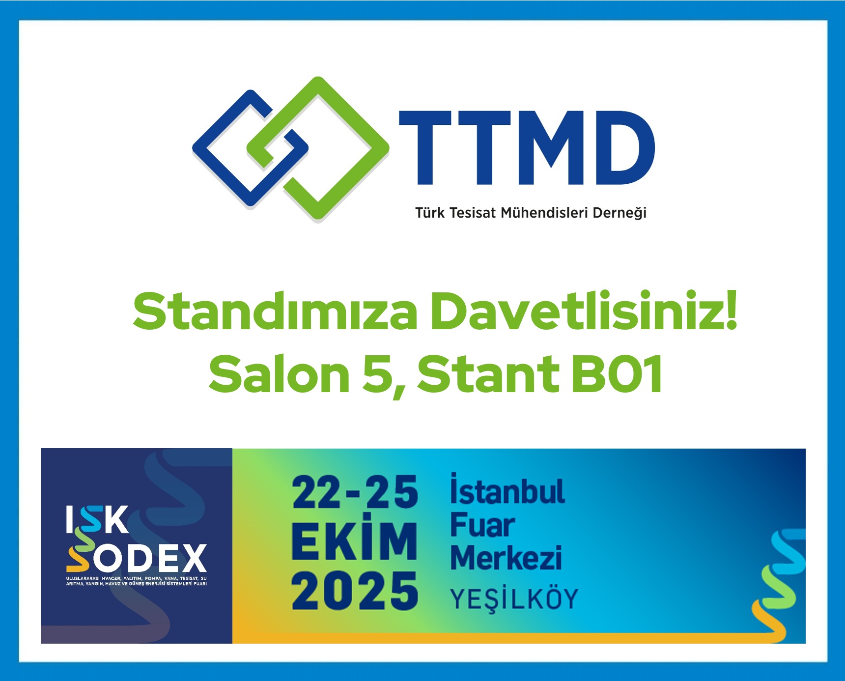 TTMD ISK Sodex 2025 Fuarı'nda...